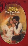 The Rawhide Man (Silhouette Desire, #157) - Diana Palmer