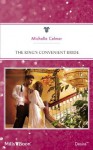 Mills & Boon : The King's Convenient Bride (Royal Seductions) - Michelle Celmer