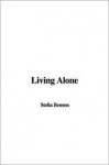 Living Alone - Stella Benson