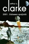 2001: Odiseea spaţială - Arthur C. Clarke