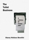 The Toilet Business - Stacey Wallace Benefiel