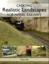 Creating Realistic Landscapes for Model Railways - Tony Hill