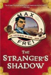 The Stranger's Shadow: The Labyrinth's of Echo: Book Four - Max Frei