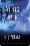 Stolen Magic - M.J. Putney, Mary Jo Putney