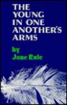 Young in One Another's Arms - Jane Rule