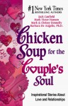 Chicken Soup for the Couple's Soul: Inspirational Stories about Love and Relationships - Jack Canfield, Mark Victor Hansen, Barbara De Angelis