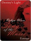 Destiny's Light [Song of the Muses] - Robyn Wren, R.G. Porter