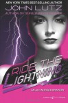 Ride the Lightning: Alo Nudger Series - John Lutz