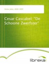 Cesar Cascabel, deel 1: "De Schoone Zwerfster" - Jules Verne