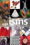 Isms: Understanding Modern Art - Sam Phillips