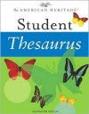 The American Heritage Student Thesaurus - American Heritage Dictionaries, American Heritage Dictionaries, Susannah LeBaron