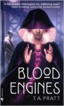 Blood Engines - T.A. Pratt, Tim Pratt