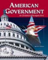 American Government: In Christian Perspective - William R. Bowen