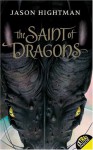 The Saint of Dragons (Simon St George #1) - Jason Hightman