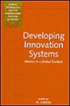 Developing Innovation Systems: Mexico in a Global Context - Mario Cimoli