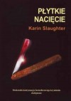 Płytkie nacięcie - Karin Slaughter