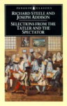 Selections from The Tatler and The Spectator - Joseph Addison, Angus Ross