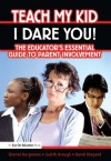 Teach My Kid- I Dare You! - Sherrell Bergmann, Judith Brough, David Shepard