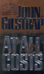 At All Costs - John Gilstrap