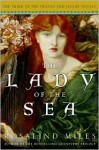 The Lady of the Sea - Rosalind Miles