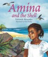 Amina and the Shell - Deborah Alexander, Kim Harley