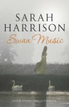 Swan Music - Sarah Harrison