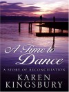 A Time to Dance (Audio) - Karen Kingsbury, Melissa Hurst