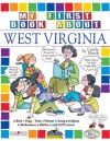 My First Book About West Virginia (The West Virginia Experience) - Carole Marsh, Debbie Stevens