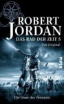 Die Feuer des Himmels / Das Rad der Zeit - das Original Bd.5 - Robert Jordan