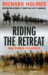 Riding The Retreat (paperback) - Richard Holmes