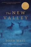 The New Valley: Novellas - Josh Weil