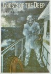 Ghosts of the Deep - Daniel Cohen