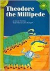 Theodore the Millipede - Carole Tremblay, Janet Macaulay, Celine Malepart