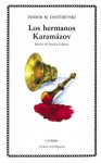 Los hermanos Karamazov - Fyodor Dostoyevsky, Natalia Ujanova