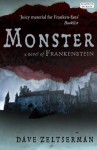 Monster: A Novel of Frankenstein - Dave Zeltserman