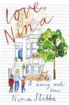 Love, Nina: A Nanny Writes Home - Nina Stibbe