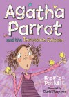 Agatha Parrot and the Thirteenth Chicken - Kjartan Poskitt