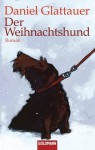 Der Weihnachtshund - Daniel Glattauer