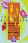 American Encounters: Greater Mexico, the United States, and the Erotics of Culture - José Eduardo Limón