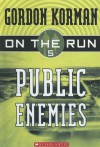 Public Enemies - Gordon Korman