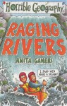 Raging Rivers - Anita Ganeri