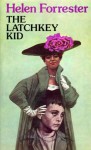 The Latchkey Kid - Helen Forrester