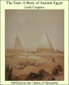 The Tour: A Story of Ancient Egypt - Louis Couperus