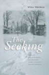 The Seeking (Northeastern Library of Black Literature) - Will Thomas, Mark J Madigan, Dan Gediman