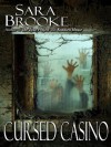 Cursed Casino - Sara Brooke