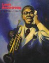 Louis Armstrong: A Cultural Legacy - Marc Miller, Dan Morgenstern, Donald Bogle