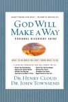 God Will Make a Way: Personal Discovery Guide (What to Do When You Don't Know What to Do) - Henry Cloud