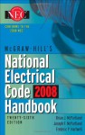 McGraw-Hill National Electrical Code 2008 Handbook, 26th Ed. (Mcgraw Hill's National Electrical Code Handbook) - Brian J. McPartland, Joseph F. McPartland