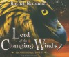 Lord of the Changing Winds - Rachel Neumeier, Emily Durante