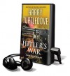 Hitler's War [With Headphones] - Harry Turtledove, John Allen Nelson